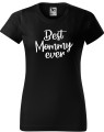 Koszulka dla mamy z nadrukiem Best Mommy Ever kolor czarny