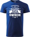 Tak wygląda najlepszy Tata na Świecie koszulka męska aradena tshirt prezent na dzień taty chaber