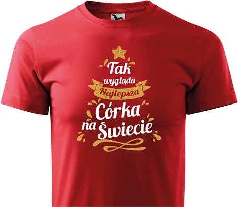 Dziecięca koszulka Tak wygląda najlepsza Córka na świecie super prezent na Święta pod Choinke Mikołaja Czerwona.jpg