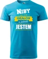 AnyConv.com__Niby nie ma Ideałów a jednak męska koszulka prezent na walentynki dzień chłopaka urodziny turkus.webp