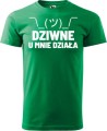 Koszulka dla programisty z zabawnym nadrukiem Dziwne u mnie działa kolor zielony