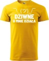Koszulka dla programisty z zabawnym nadrukiem Dziwne u mnie działa kolor żółty