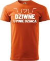 Koszulka dla programisty z zabawnym nadrukiem Dziwne u mnie działa kolor pomarańczowy