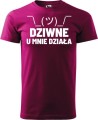 Koszulka dla programisty z zabawnym nadrukiem Dziwne u mnie działa kolor malinowy