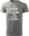 Koszulka dla informatyka gracza z nadrukiem Keep Calm and Play Games kolor szary