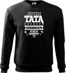Bluza męska Jestem Tatą i Górnikiem, nic mnie nie zaskoczy