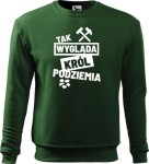 Bluza męska Tak wygląda Król podziemia