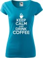 Koszulka kawa ze śmiesznym napisem Keep Calm and drink coffee kolor turkusowy