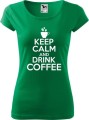 Koszulka kawa ze śmiesznym napisem Keep Calm and drink coffee kolor zieleń trawy