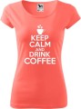 Koszulka kawa ze śmiesznym napisem Keep Calm and drink coffee kolor koralowy