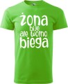 Koszulka z zabawnym nadrukiem dla biegacza Żona bije ale wolno biega kolor green apple