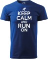 Koszulka dla biegacza z nadrukiem Keep Calm and Run On kolor chabrowy