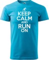 Koszulka dla biegacza z nadrukiem Keep Calm and Run On kolor turkus