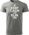 Koszulka dla biegacza z nadrukiem Keep Calm and Run On kolor szary