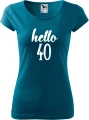 AnyConv.com__Hello 40 damska koszulka pure allekoszulki prezent na urodziny petrol blue.webp