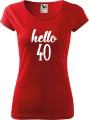 AnyConv.com__Hello 40 damska koszulka pure allekoszulki prezent na urodziny czerwony.webp