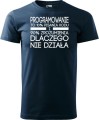 Koszulka dla informatyka Programowanie to 10% pisania kodu i 90% zrozumienia dlaczego nie działa Prezent dla programisty kolor koszulki granatowy