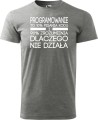Koszulka dla informatyka Programowanie to 10% pisania kodu i 90% zrozumienia dlaczego nie działa Prezent dla programisty kolor koszulki szary