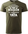 Koszulka męska Dla większości jestem murarzem ale dla najważniejszych jestem tatą, prezent dla murarza na dzień taty, aradena kolor military