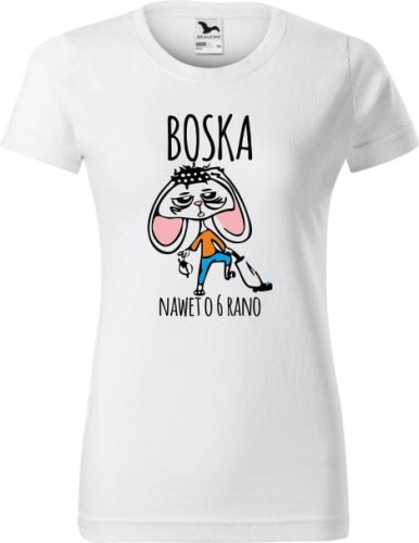 Bluzka na dzień mamy ze śmiesznym nadrukiem Boska nawet o 6 rano kolor biały