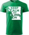 Koszulka dla wspinacza Keep Calm and Climb On kolor zieleń trawy