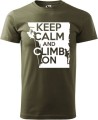 Koszulka dla wspinacza Keep Calm and Climb On kolor militarny