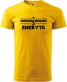Koszulka dla Emeryta Awansowałem na emeryta kolor żółty