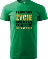 Koszulka Emeryta Prawdziwe Życie zaczyna się na emeryturze kolor zieleń trawy
