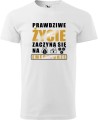 Koszulka Emeryta Prawdziwe Życie zaczyna się na emeryturze kolor biały