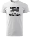 Koszulka dla kierowcy z zabawnym nadrukiem rozmiar ma znaczenie kolor biały