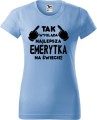 Koszulka dla emerytki z nadrukiem Tak wygląda najlepsza emerytka na świecie kolor błękitny
