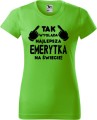 Koszulka dla emerytki z nadrukiem Tak wygląda najlepsza emerytka na świecie kolor green apple