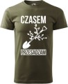 Koszulka dla działkowca z zabawnym nadrukiem Czasem przesadzam kolor militarny