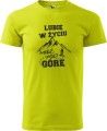 Męska koszulka w góry z nadrukiem Lubię w życiu mieć pod górę kolor limonkowy