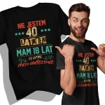 Koszulka - Nie jestem 40 latkiem, mam 18 lat i 22 letnie doświadczenie
