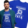 Koszulka dla taty z nadrukiem Dla Większości Jestem Mechanikiem ale dla najważniejszych Tatą prezent