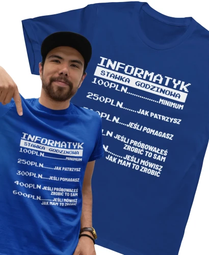 Informatyk stawka godzinowa bawełniana Koszulka dla Informatyka na prezent