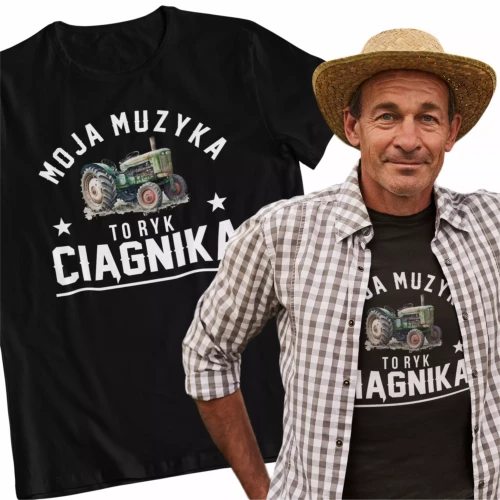 Koszulka dla rolnika z nadrukiem Moja muzyka to ryk ciągnika
