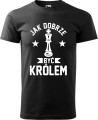 Jak dobrze być królem koszulka męska kolor czarny