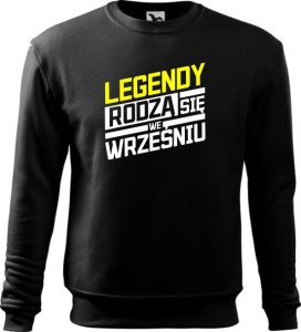 Bluza męska "Legendy rodzą się we Wrześniu"