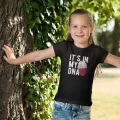 Dziecięca koszulka z nadrukiem I'ts in my DNA