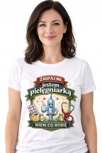 Koszulka Zaufaj mi jestem pielęgniarką prezent dla pielęgniarki