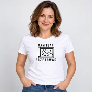 Mam plan. Przetrwać!