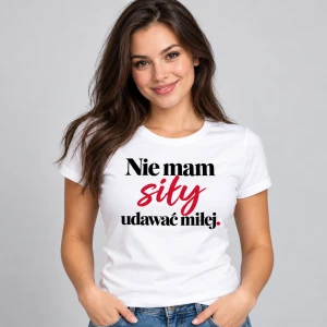 Nie mam siły udawać miłej