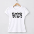 Koszulka damska z napisem za ładna na stres koszulka wisi na wieszaku
