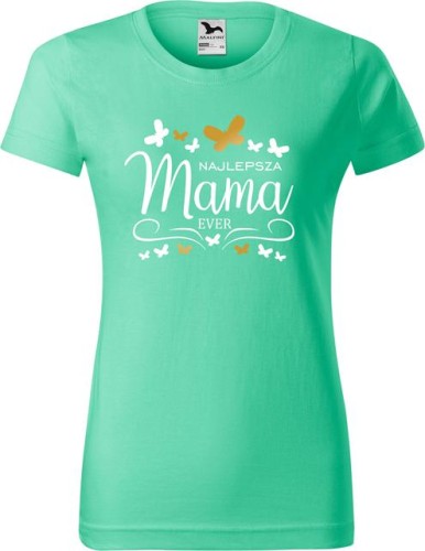 Dzień Mamy Matki Koszulka kolor Miętowy AlleKoszulki Najlepsza Mama Ever.jpg