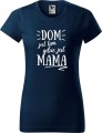 Dzień Mamy Matki Koszulka kolor Granatowy AlleKoszulki Dom jes tam gdzie Mama.jpg
