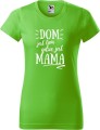 Dzień Mamy Matki Koszulka kolor Green Apple Zielone Jabłuszko AlleKoszulki Dom jes tam gdzie Mama.jpg