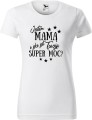 Dzień Mamy Matki Koszulka kolor Biały AlleKoszulki Jestem Mamą a jaka jest Twoja Super Moc.jpg