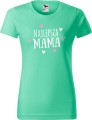 Koszulka Najlepsza Mama prezent na Dzień Mamy kolor miętowy